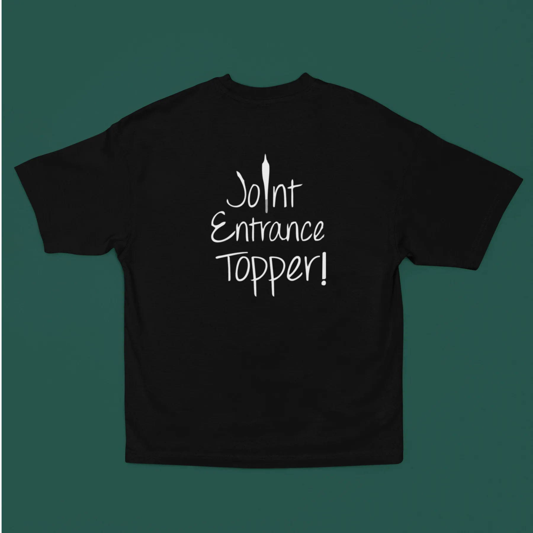 Joint Entrance Funny Captioned T-Shirt Oversized