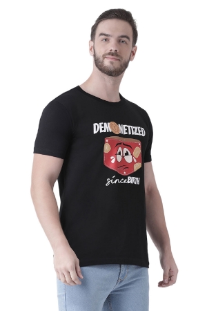 Demonetized Since Birth - Printed Men Round Neck Black T-Shirt